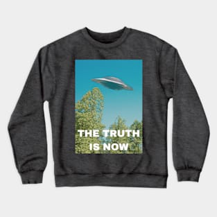The Truth is Now Crewneck Sweatshirt